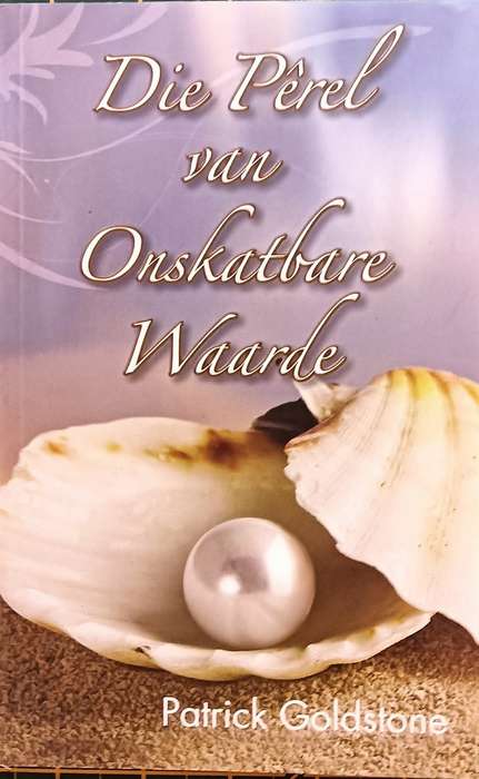 Die Pêrel van Onskatbare Waarde - Patrick Goldstein - Softcover - 168 pages