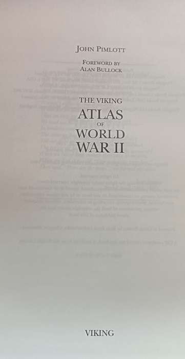 The Viking Atlas of World War 11 - John Pimlott & Alan Bullock - Hardcover - 224 pages