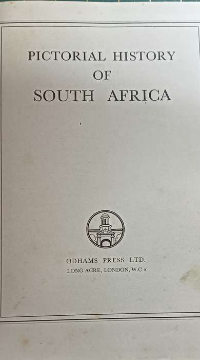 Pictorial History of South Africa - Odhams Press - Hardcover - 512 pages