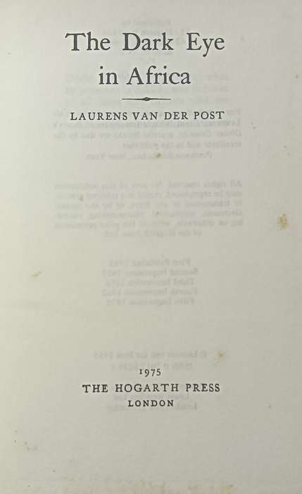 The Dark Eye in Africa by Laurens Van der Post - Hardcover - 1975 5th Impression - 159 pages