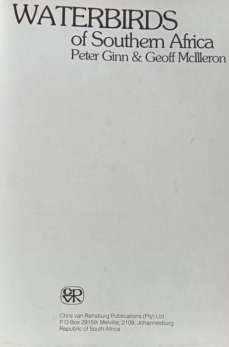 Waterbirds of Southern Africa - Peter Ginn & Geoff McIlleron - Hardcover - 143 pages