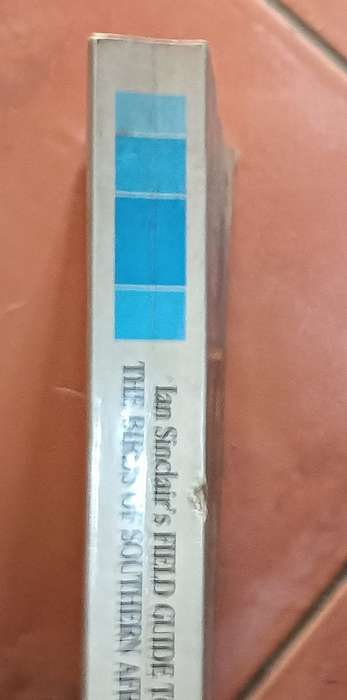 Field Guide to the Birds of Southern Africa - Ian Sinclair - Softcover - 368 pages