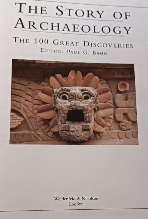 The Story of Archaeology - Paul G. Bahn - Hardcover - 256 pages