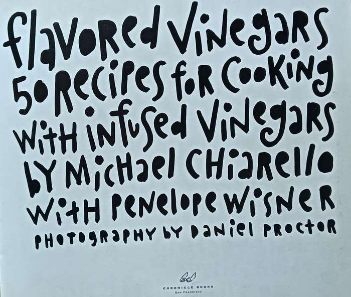 Flavored Vinegars - 50 Recipes - Softcover - 96 pages