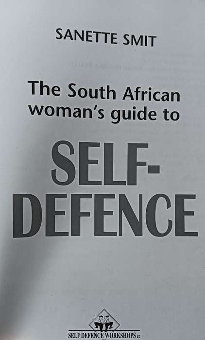 The South African Woman's Guide to Self-Defence - Sanette Smit - Softcover - 160 pages