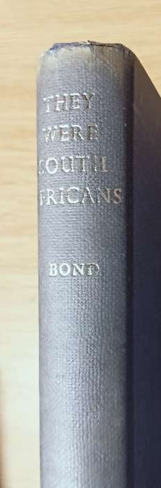 They were South Africans - John Bond - Hardcover - 224 pages