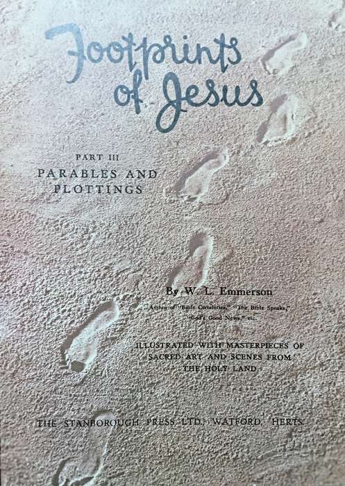 Footprints of Jesus - W.L. Emmerson Vols 1-4 complete - Hardcover - 807 pages