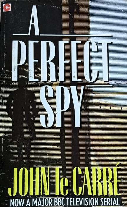 A Perfect Spy - John le Carre - Softcover - 607 pages