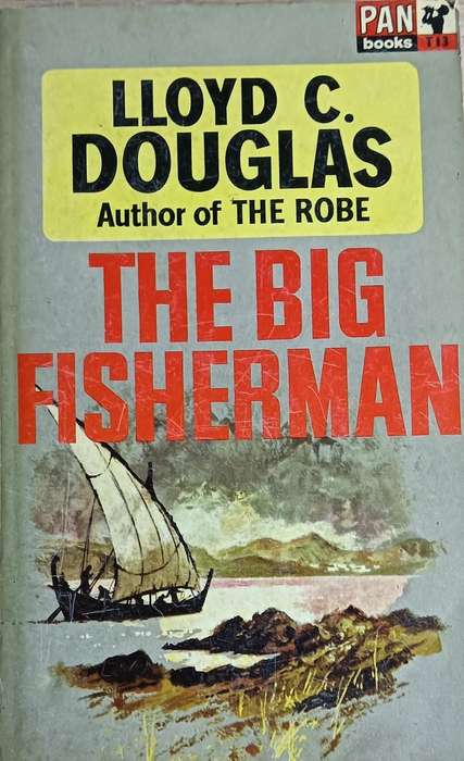 The Big Fisherman - Lloyd C. Douglas - Softcover - 501 pages