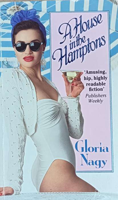 A House in the Hamptons - Gloria Nagy - Softcover - 371 pages
