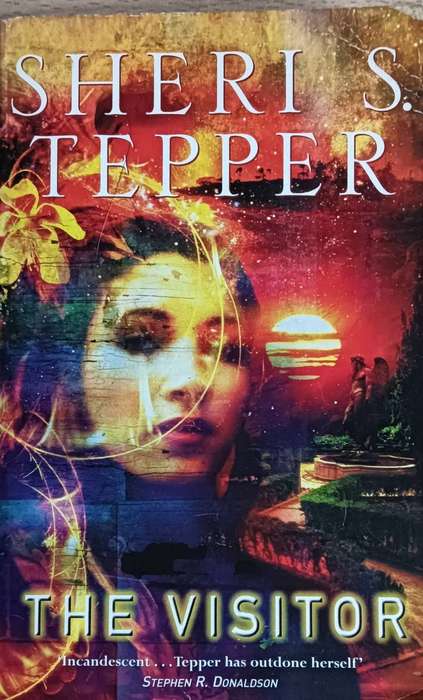 The Visitor - Sheri S. Tepper - Softcover - 407 pages