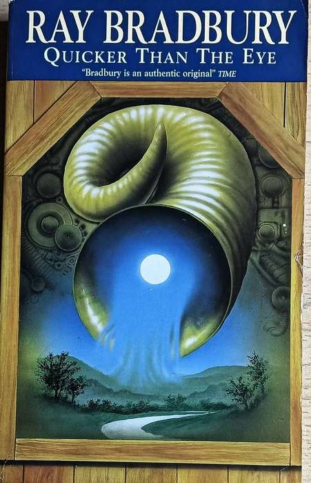 Quicker than the Eye - Ray Bradbury - Softcover - 259 pages