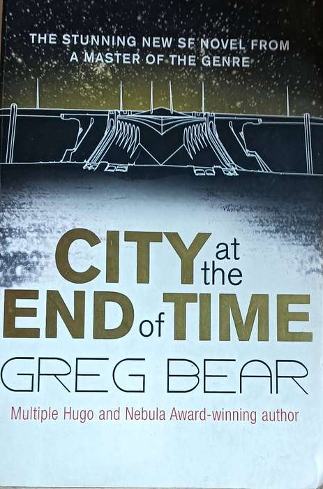 The City at the Edge of Time - Greg Bear - Softcover - 467 pages