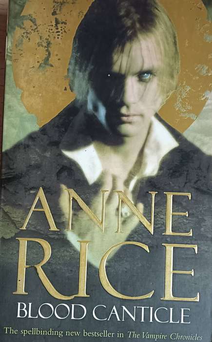 Blood Canticle - Anne Rice - Softcover - 392 pages