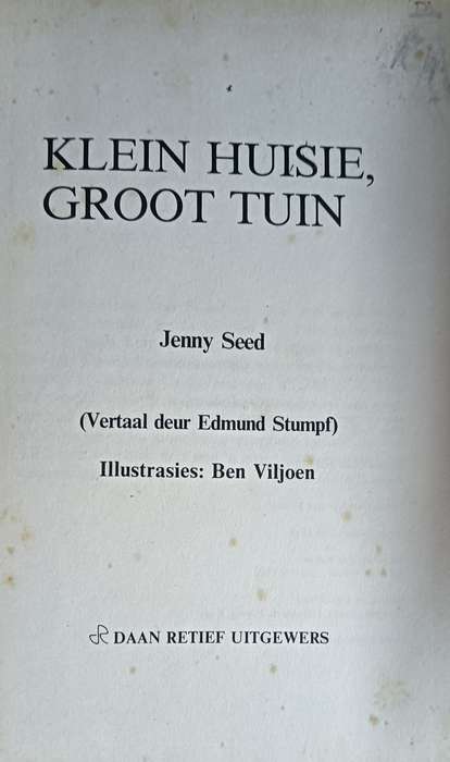 Klein Huisie, Groot Tuin - Jenny Seed- Hardcover - 87 pages
