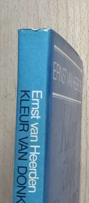 Kleur van Donkerte - Verse 1942-1956 - Ernst van Heerden - Hardcover - 235 pages