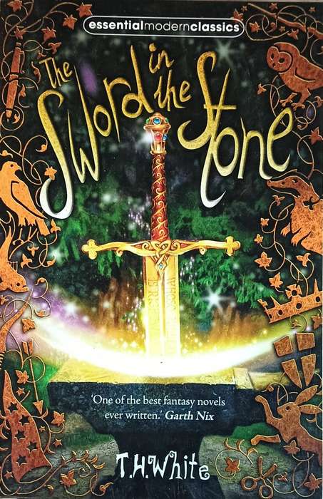 The Sword in the Stone - T.H. White  - Softcover - 358 pages