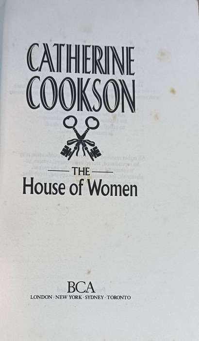 The House of Women - Catherine Cookson  - Hardcover - 301 pages