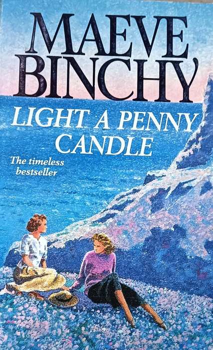Light a Penny Candle - Maeve Binchy  - Softcover - 600 pages