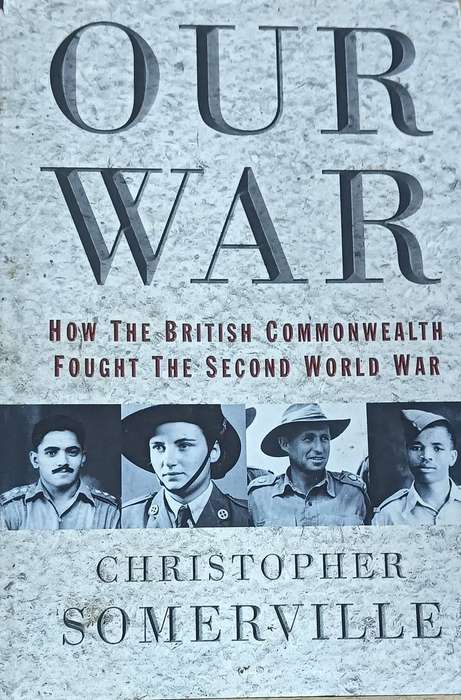 Our War - Christopher Somerville - Hardcover - 364 pages