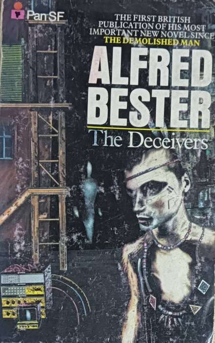 The Deceivers - Alfred Bester - Softcover - 255 pages