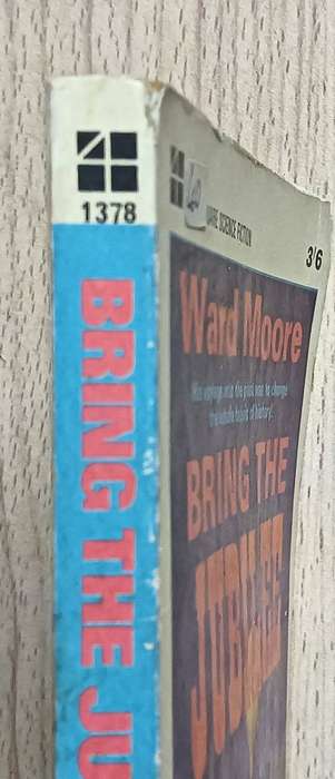 Bring the Jubilee - Ward Moore - A Science Fiction Classic - Softcover - 189 pages