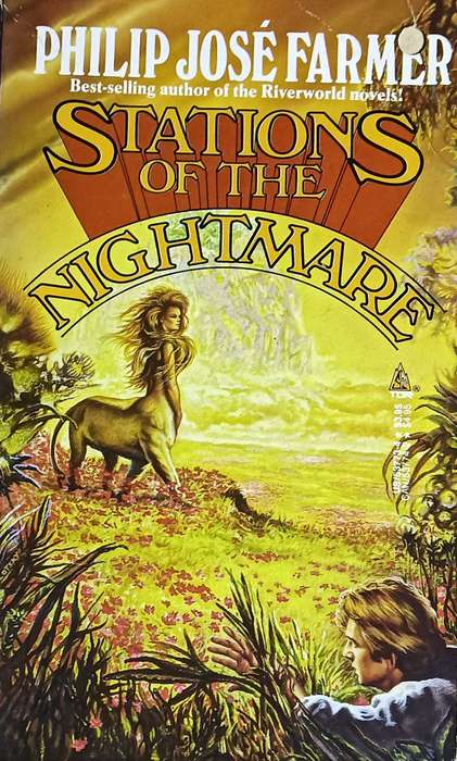 Stations of the Nightmare - Philip Jose Farmer - Softcover - 253 pages