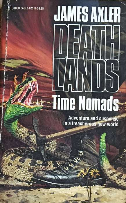 Death Lands - Time Nomads - James Axler - Softcover - 348 pages