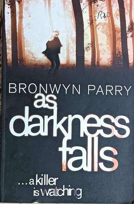 As Darkness Falls - Bronwyn Parry - Softcover - 358 pages