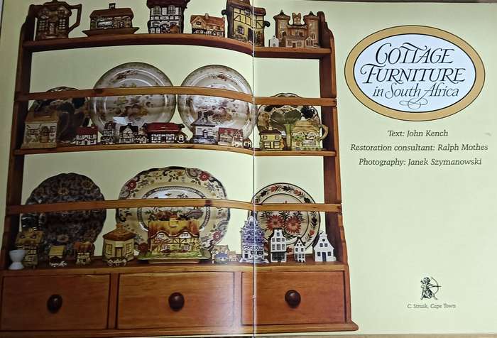 Cottage Furniture in South Africa - John Kench - Hardcover - 172 pages