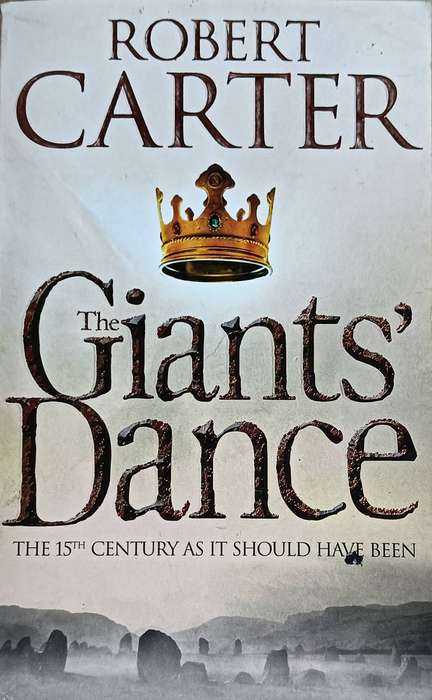 Giant's Dance - Robert Carter- Softcover - 593 pages