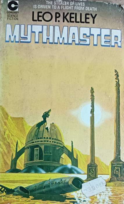 Mythmaster - Leo P. Kelly- Softcover - 157 pages