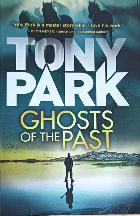 Ghosts of the Past - Tony Park - Softcover - 462 pages
