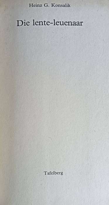 Die Lente-Leuenaar - Konsalik - Hardcover - 217 pages
