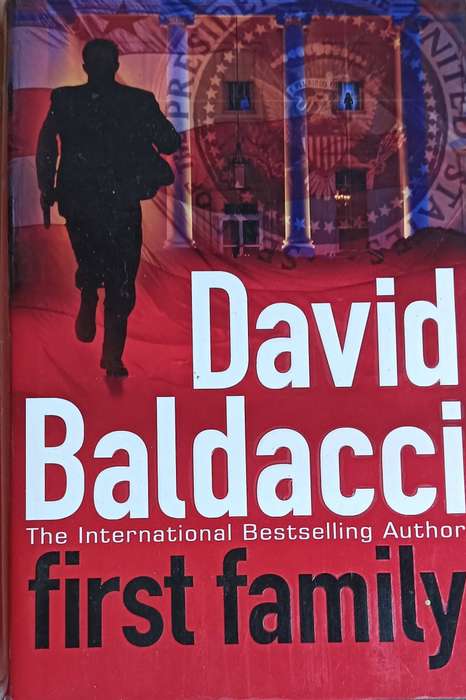 First Family - David Baldacci - Hardcover - 462 pages