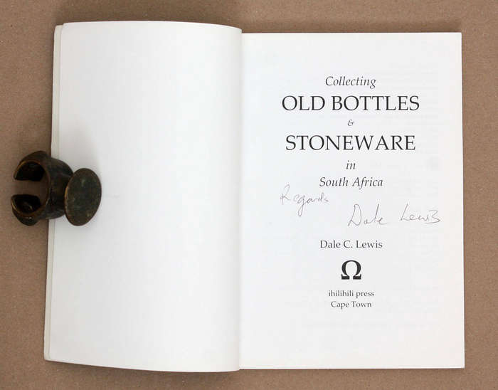 Old Bottles & Stoneware in South Africa  - Dale C. Lewis