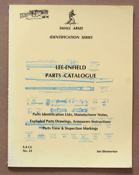 Lee Enfield Parts Catalogue - Ian Skennerton