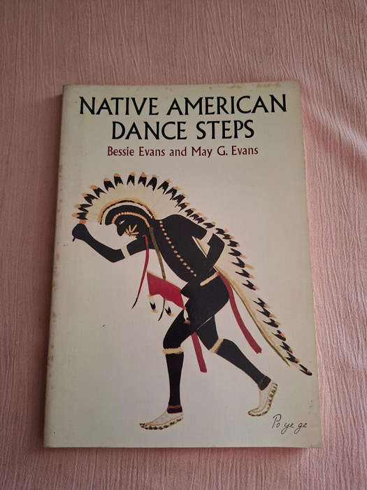Bessie Evans and May G. Evans Native American Dance Steps