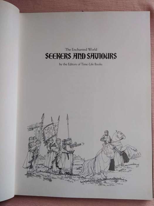 The Enchanted World of Seekers And Saviours Time Life Books