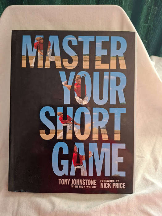 Tony Johnstone Master your Short Game