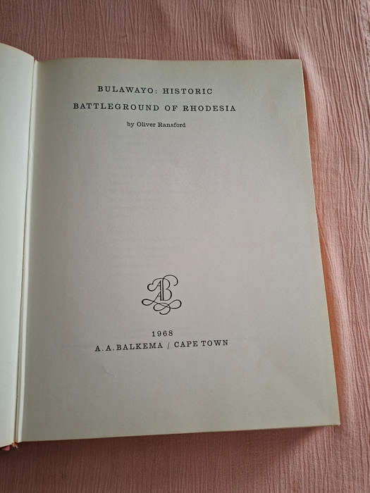 Oliver Ransford Bulawayo Historic Battleground of Rhodesia