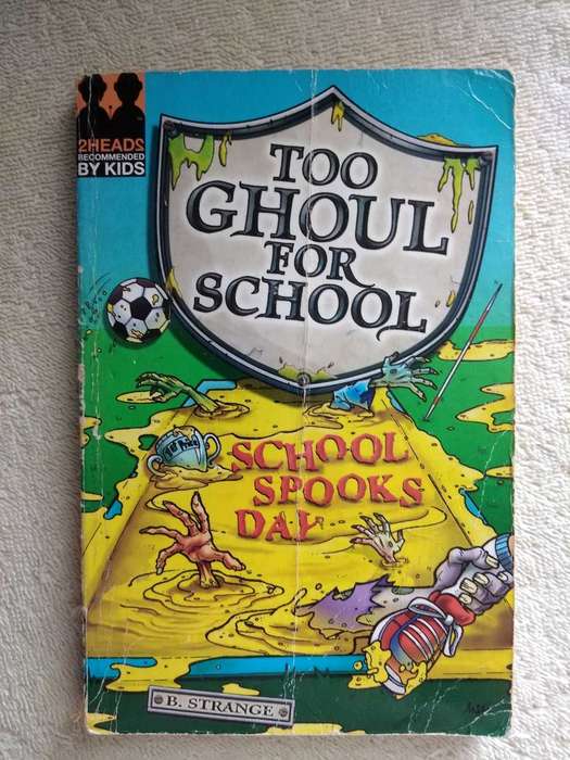 B. Strange Too Ghoul for School School spooks day