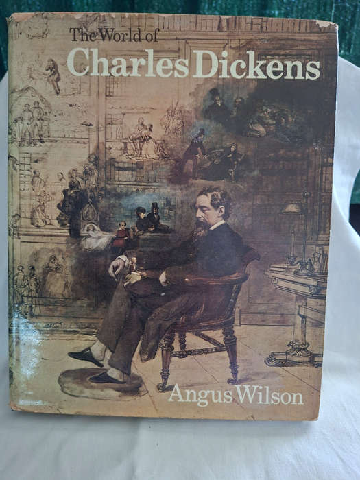 Angus Wilson The World Of Charles Dickens