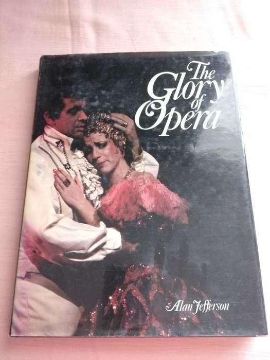 The Glory of Opera Alan Jefferson
