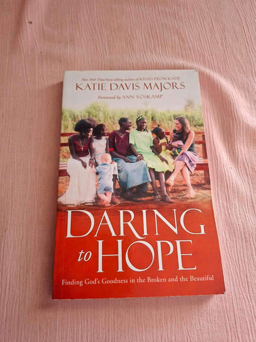 Katie Davis Majors Daring to Hope