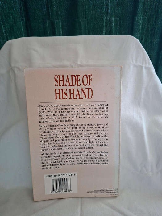 Oswald Chambers Shade of His Hand