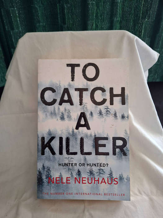 Nele Neuhaus To Catch A Killer