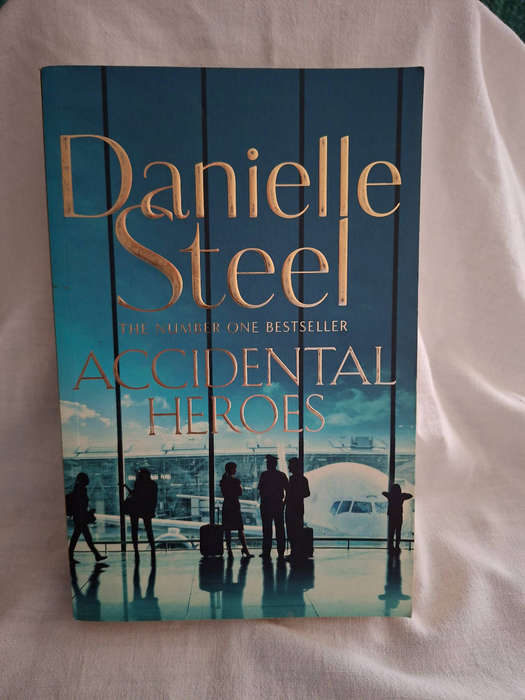 Danielle Steel Accidental Heroes