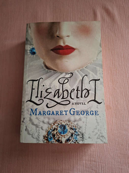Margaret George Elizabeth I a novel