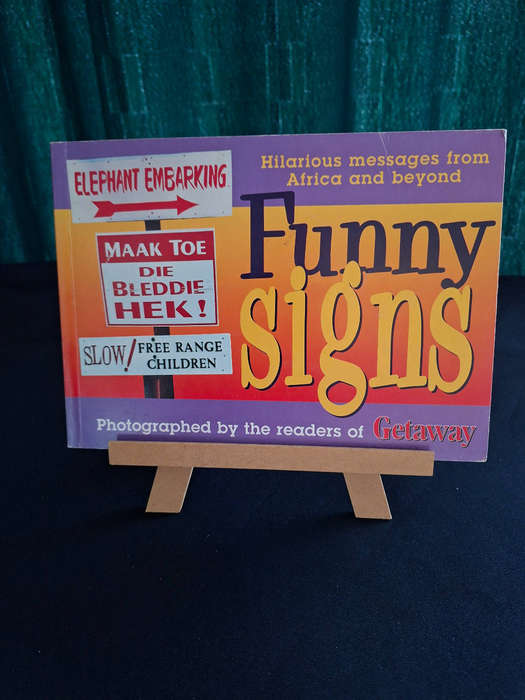 Funny Signs Photographed by the readof Getaway